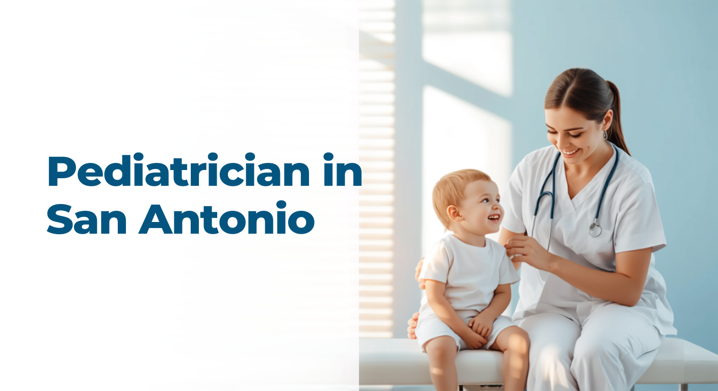 Your Trusted Pediatrician in San Antonio: Happy Days Pediatrics
